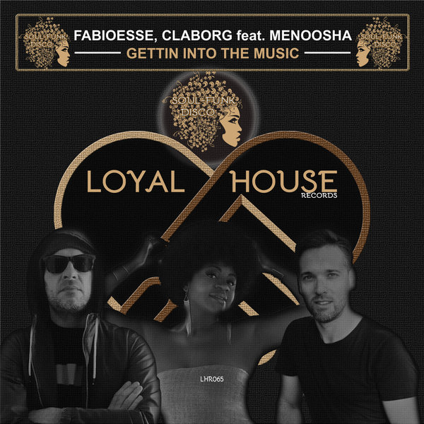 FabioEsse & Claborg feat. MENOOSHA - Gettin into the Music