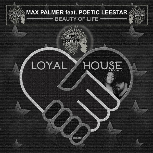 Max Palmer & Poetic Leestar - Beauty of Life