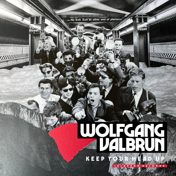 Wolfgang Valbrun - Keep Your Head Up