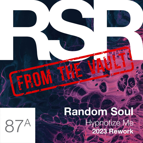 Random Soul - Hypnotize Me (2023 Rework)