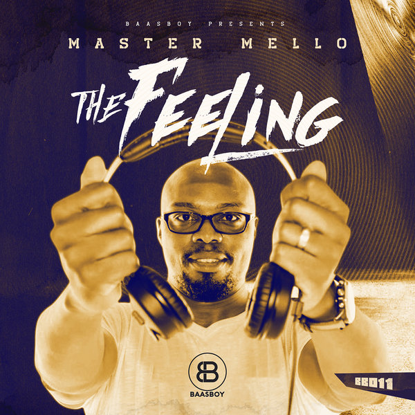 Master Mello - The Feeling