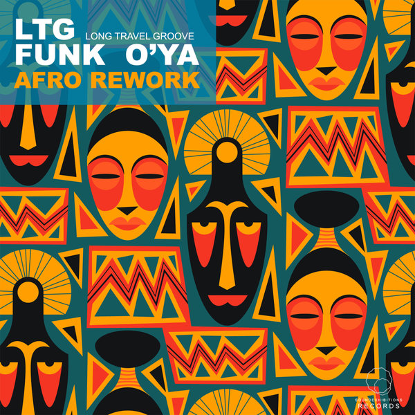 Ltg Long Travel Groove, Funk O'Ya - Afro Rework