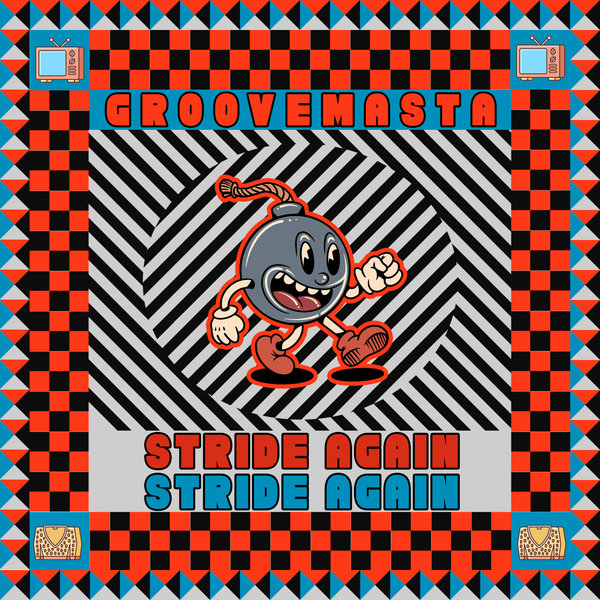 Groovemasta - Stride Again