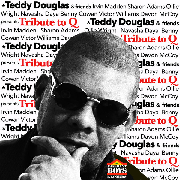 Teddy Douglas & Friends - Tribute To Q