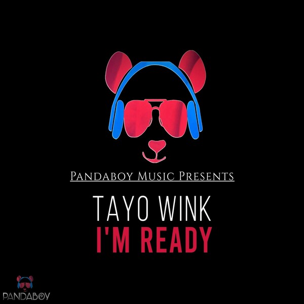 Tayo Wink - I'm Ready