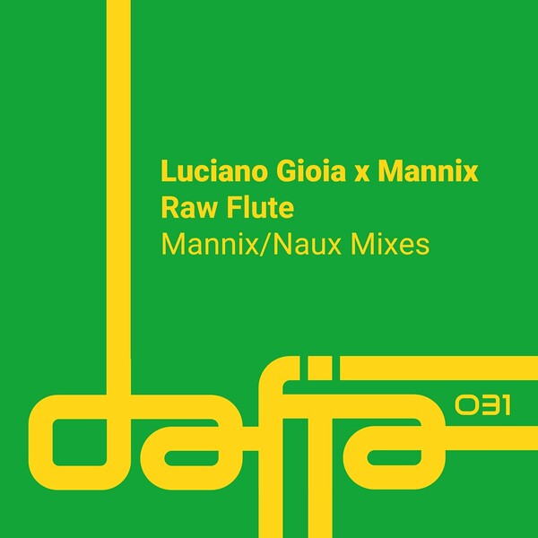 Luciano Gioia & Mannix - Raw Flute
