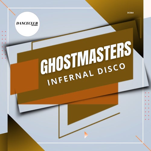 GhostMasters - Infernal Disco