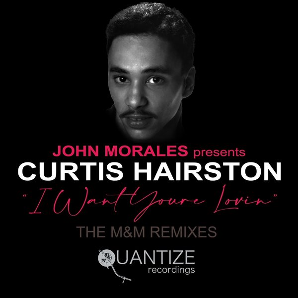 Curtis Hairston - I Want Your Lovin’ (Just A Little Bit) [The M+M Remixes]