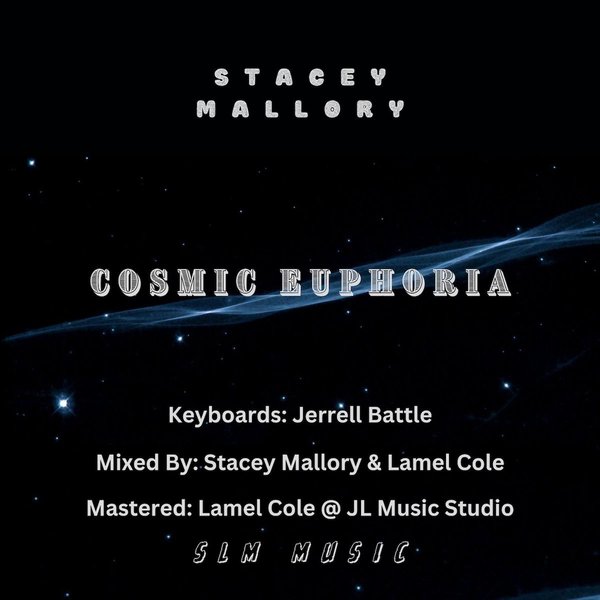Stacey Mallory - Cosmic Euphoria