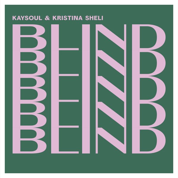 KaySoul & Kristina Sheli - Blind