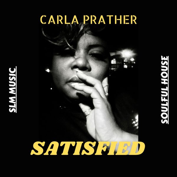 Carla Prather - Satisfied