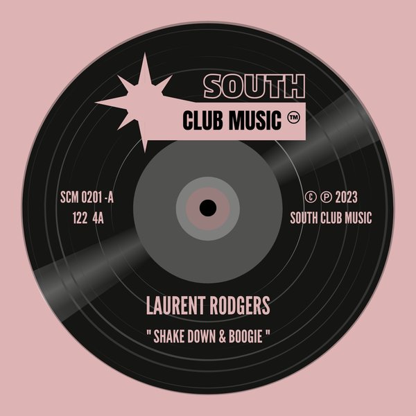 Laurent Rodgers - Shake Down & Boogie