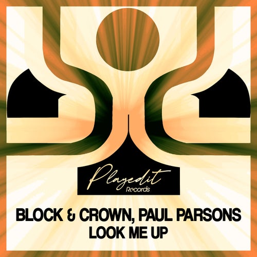 Block & Crown, Paul Parsons - Look Me Up