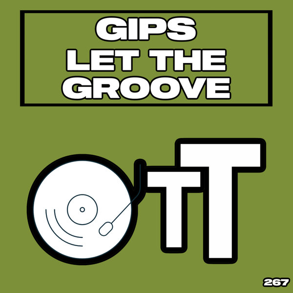 Gips - Let The Groove