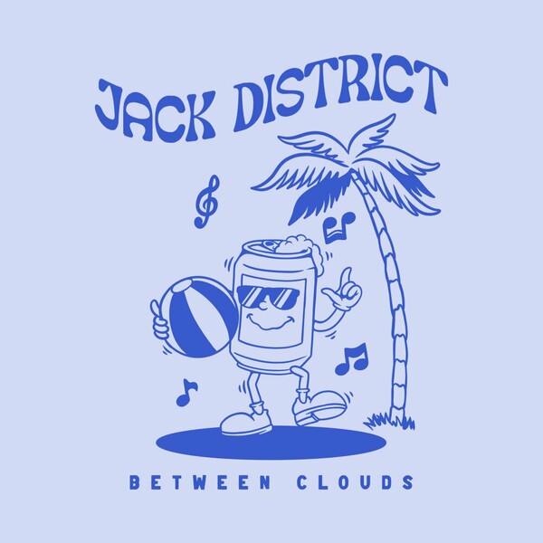 Jack District - Between Clouds