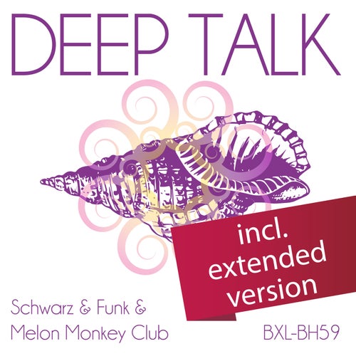 Schwarz & Funk, Melon Monkey Club - Deep Talk