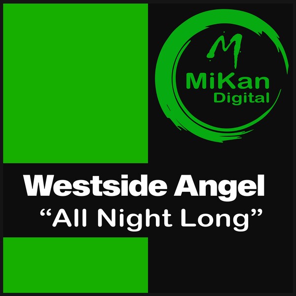 Westside Angel - All Night Long