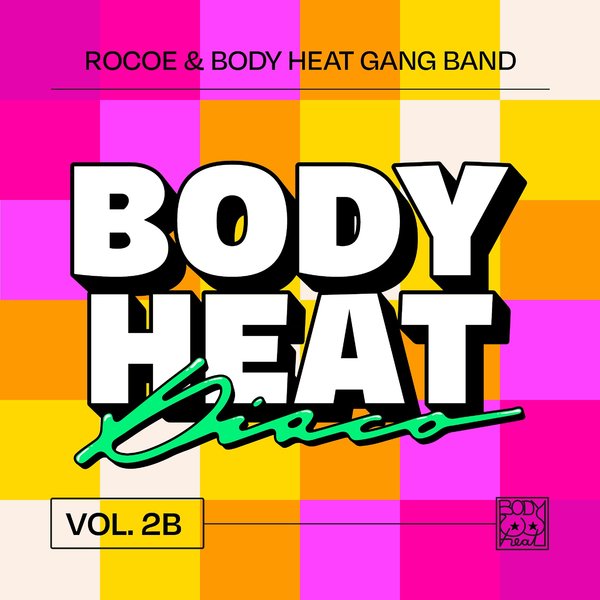 Rocoe, Body Heat Gang Band - Body Heat Disco Vol. 2b