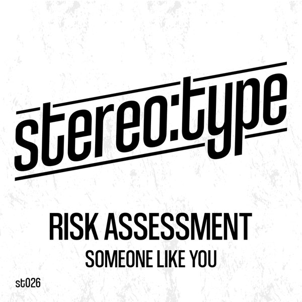 Risk Assessment - SOMEONE LIKE YOU