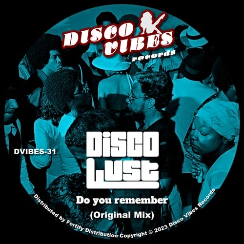 Disco Lust - Do you remember