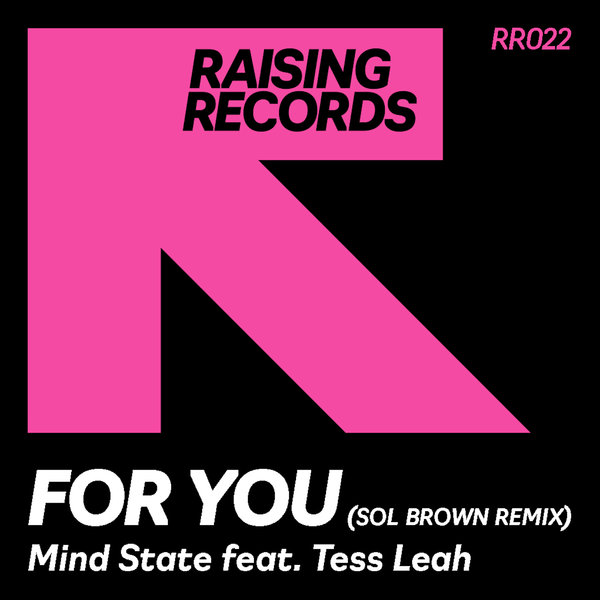 Mind State feat. Tess Leah - For You (Sol Brown Remix)