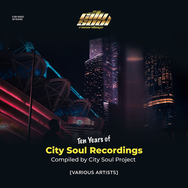 VA - Ten Years of City Soul Recordings