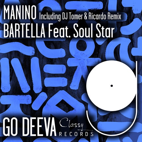 Soul Star, Bartella - Manino