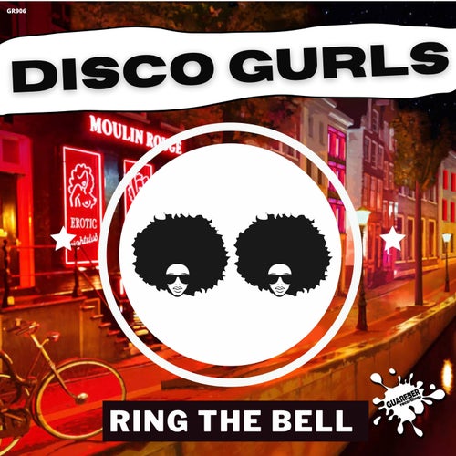 Disco Gurls - Ring The Bell