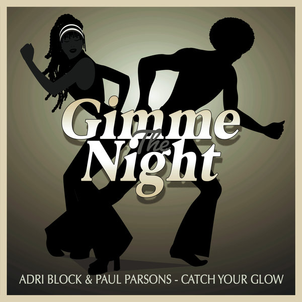 Adri Block, Paul Parsons - Catch Your Glow