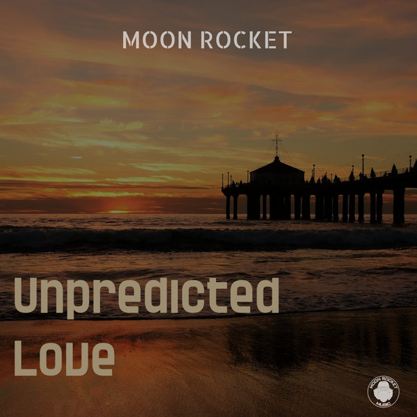 Moon Rocket - Unpredicted Love