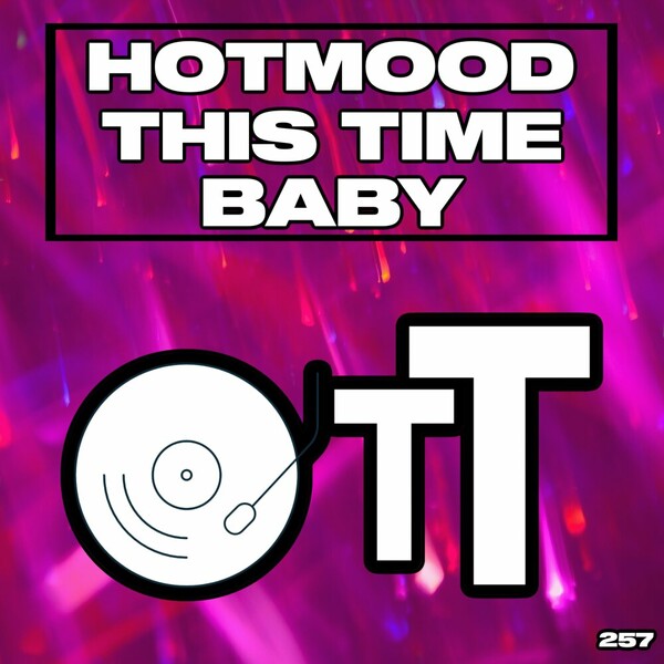 Hotmood - This Time Baby