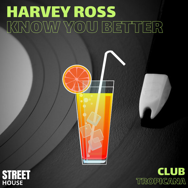Harvey Ross - Know You Better
