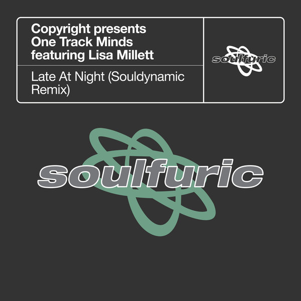 Copyright pres. One Track Minds feat. Lisa Millett - Late At Night
