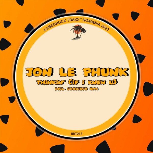 Jon Le Phunk - Thinkin' (If I Knew U)