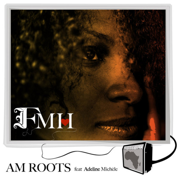 AM Roots, Adeline Michele - Following My Heart