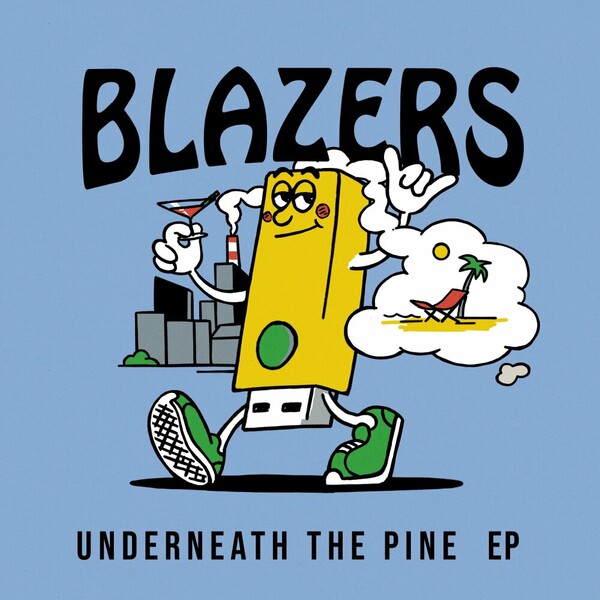 Blazers - Underneath The Pine EP