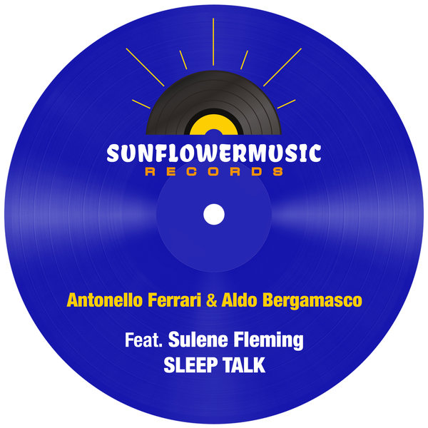 Antonello Ferrari & Aldo Bergamasco feat. Sulene Fleming - Sleep Talk