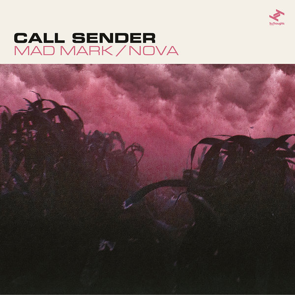 Call Sender - Mad Mark / Nova