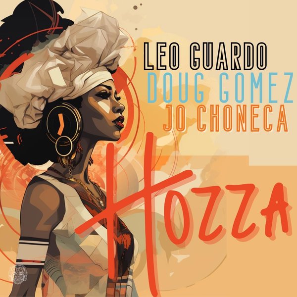 Leo Guardo, Doug Gomez, Jo Choneca - Hozza