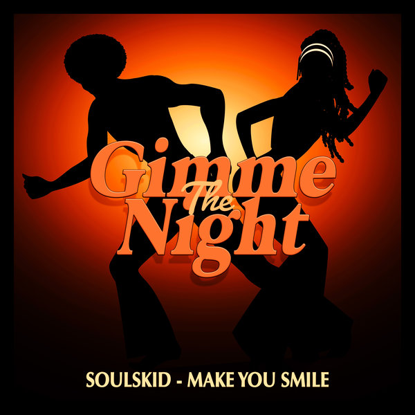 Soulskid - Make You Smile