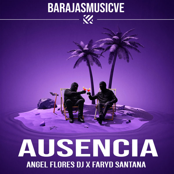 Angel Flores Dj, Faryd Santana - Ausencia