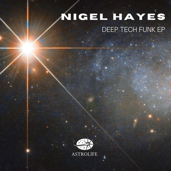 Nigel Hayes - Deep Tech Funk EP