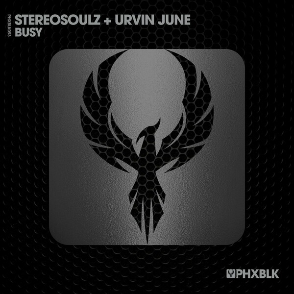 Stereosoulz & Urvin June - Busy