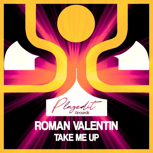 Roman Valentin - Take Me Up