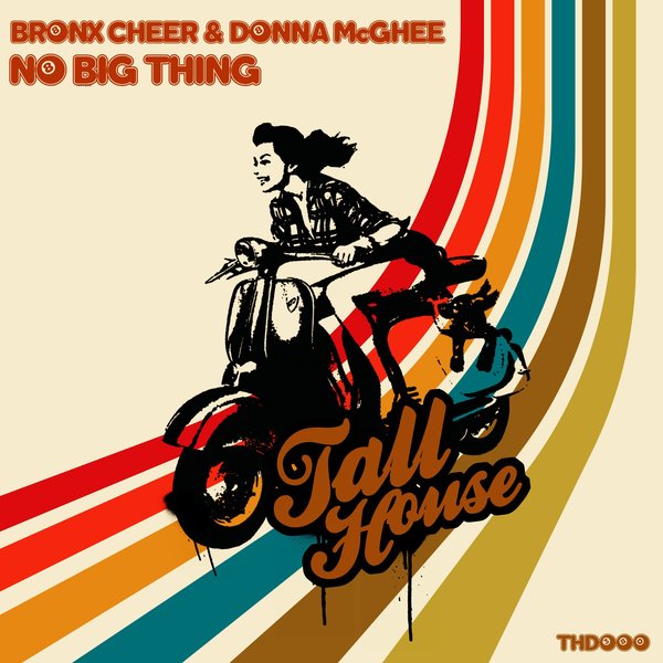 Bronx Cheer & Donna Mcghee - No Big Thing