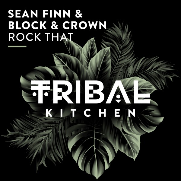 Sean Finn, Block & Crown - Rock That