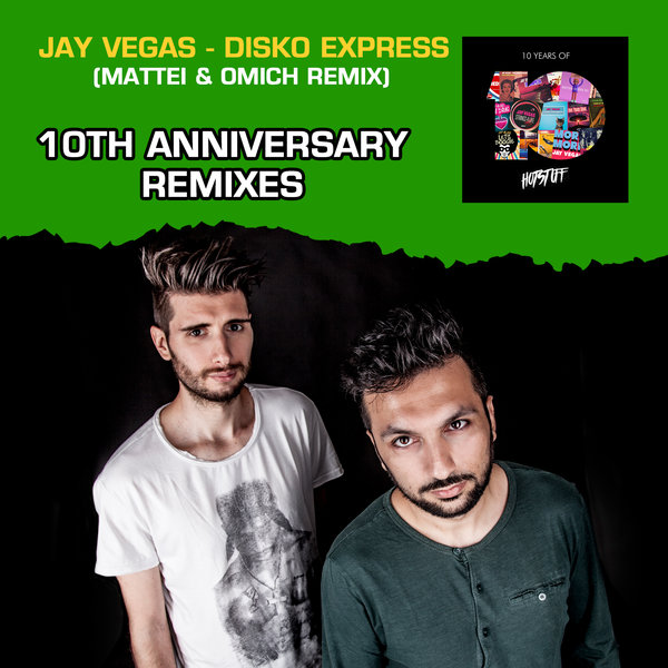 Jay Vegas - Disko Express (10th Anniversary Remixes)