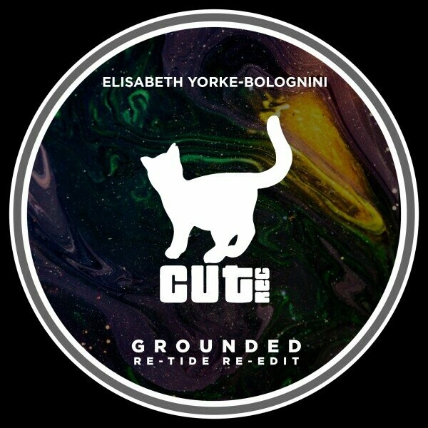 Elisabeth Yorke-Bolognini - Grounded (Re-Tide Re-Edit)