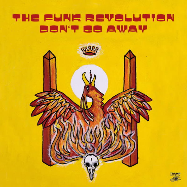 The Funk Revolution - Don't Go Away (feat. Lucky Brown)