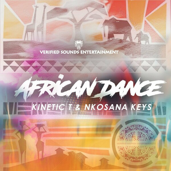 Kinetic T & Nkosana Keys - African Dance